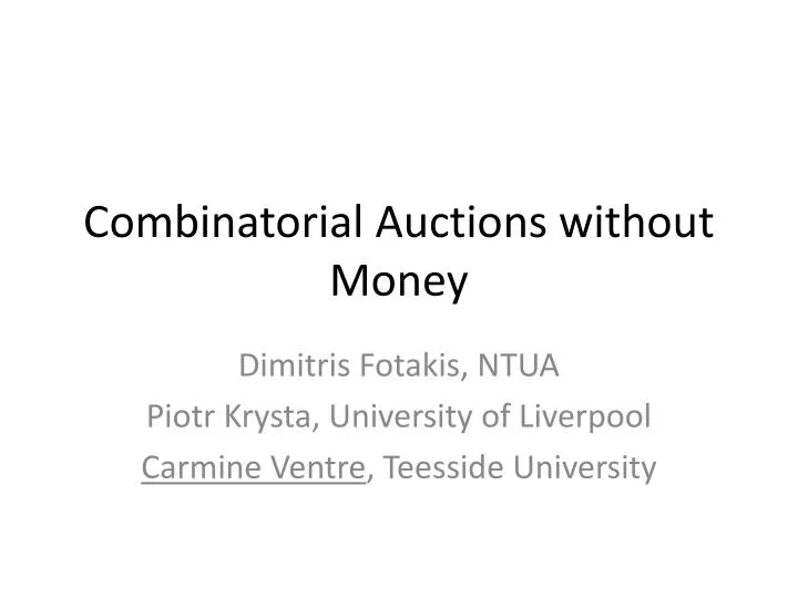 combinatorial auctions without money