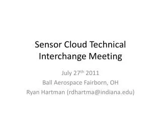 Sensor Cloud Technical Interchange Meeting