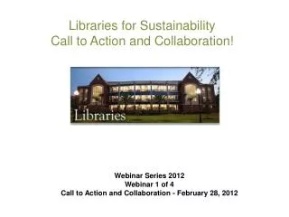 Libraries for Sustainability Call to Action and Collaboration!
