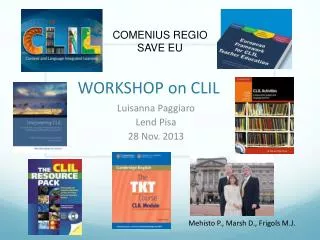 WORKSHOP on CLIL