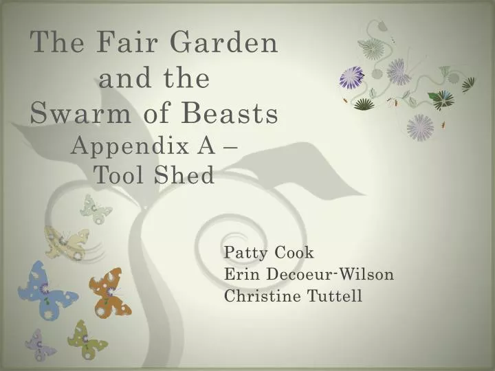 the fair garden and the swarm of beasts appendix a tool shed