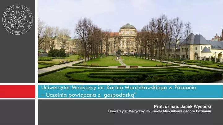 uniwersytet medyczny im karola marcinkowskiego w poznaniu uczelnia powi zana z gospodark