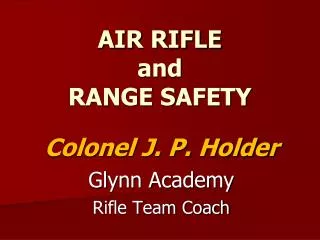 AIR RIFLE and RANGE SAFETY