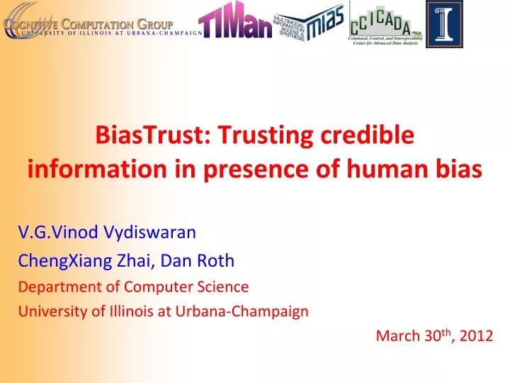 biastrust trusting credible information in presence of human bias