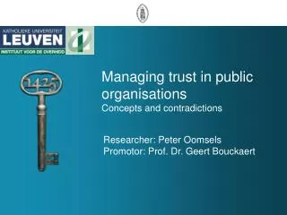 Managing t rust in public organisations Concepts and contradictions