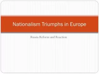 Nationalism Triumphs in Europe