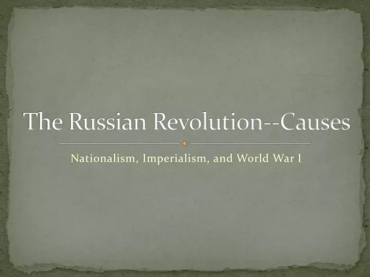 the russian revolution causes