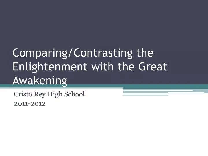 comparing contrasting the enlightenment with the great awakening