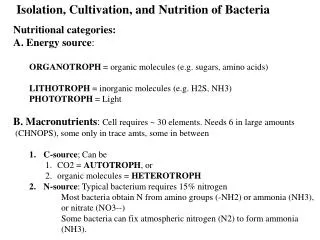 Isolation, Cultivation, and Nutrition of Bacteria