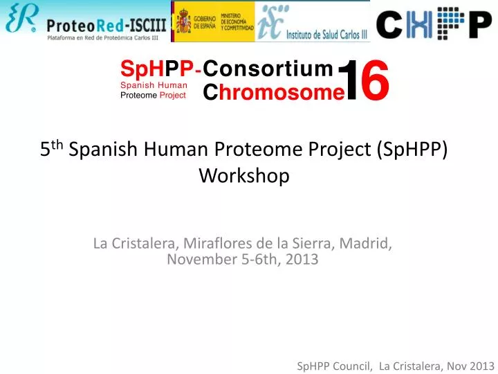 5 th spanish human proteome project s phpp workshop