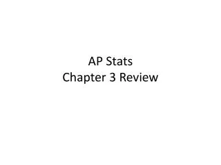 AP Stats Chapter 3 Review