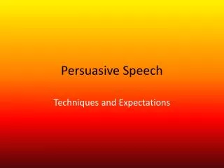 Persuasive Speech