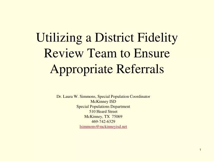 utilizing a district fidelity review team to ensure appropriate referrals