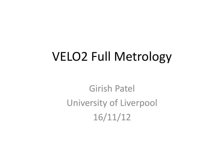 velo2 full metrology