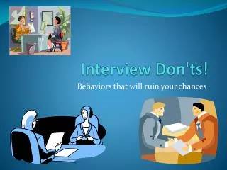 interview don ts