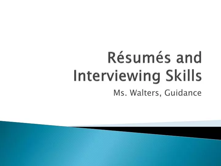 r sum s and interviewing skills