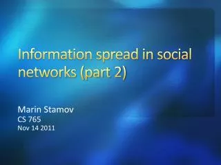 Information spread in social networks (part 2)