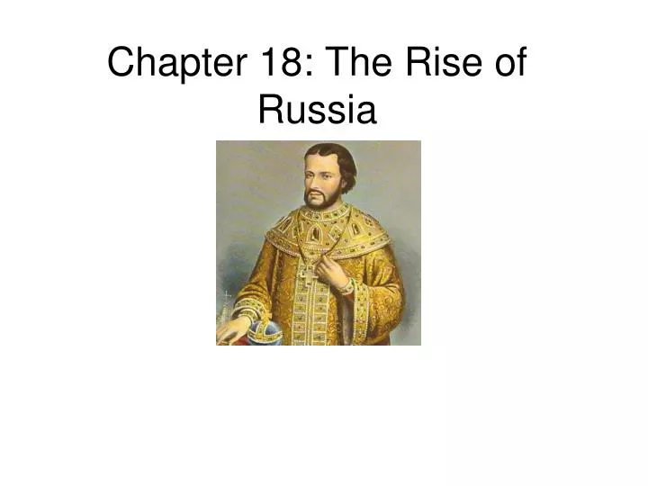 chapter 18 the rise of russia