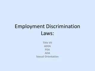 Employment Discrimination Laws: