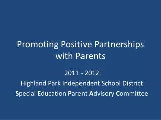 Promoting Positive Partnerships with Parents