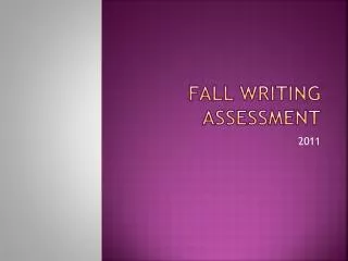Fall Writing Assessment