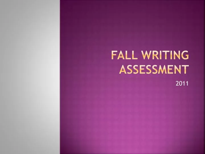fall writing assessment