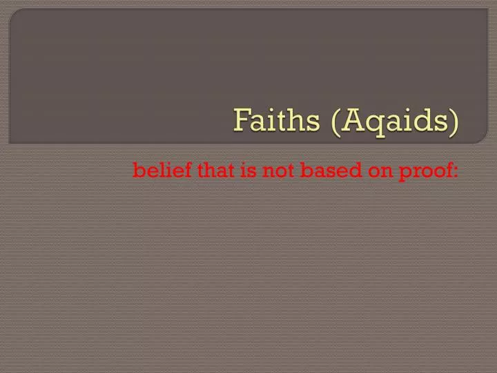 faiths aqaids