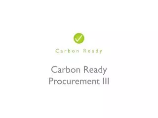 Carbon Ready Procurement III