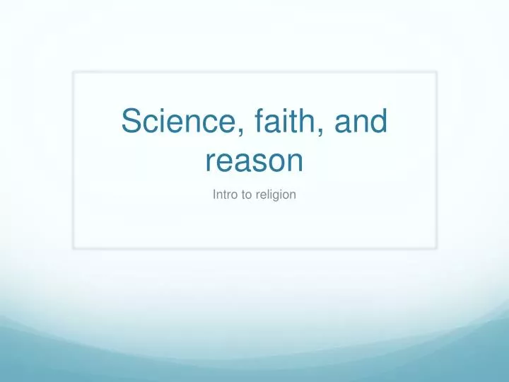 science faith and reason