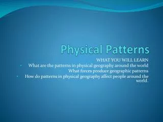 Physical Patterns