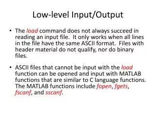 Low-level Input/Output