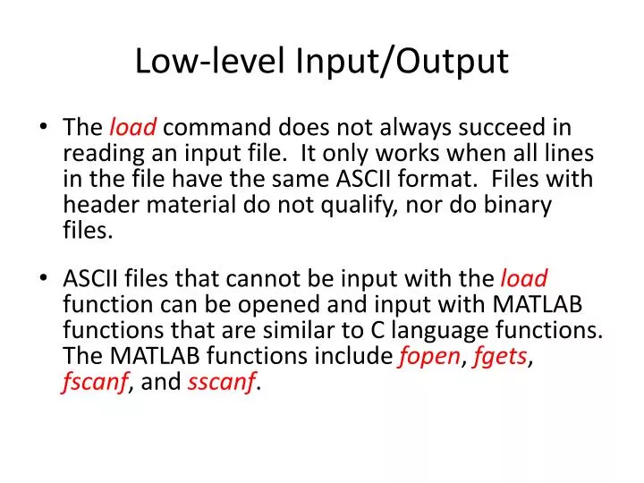 low level input output