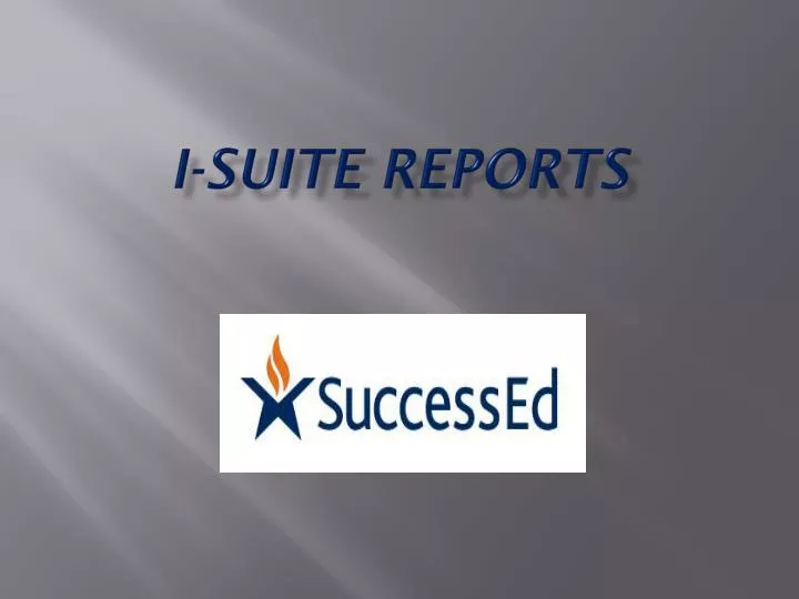 i suite reports