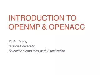 Introduction to Openmp &amp; openACC
