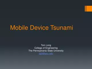 Mobile Device Tsunami