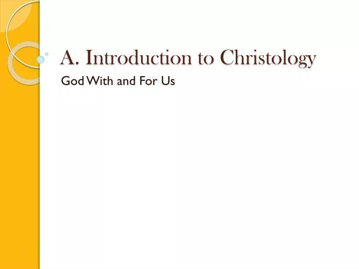 a introduction to christology