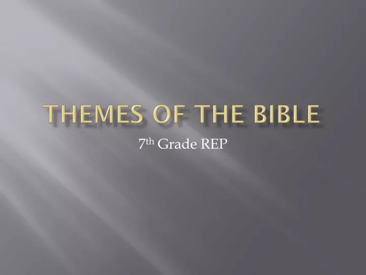 themes of the bible