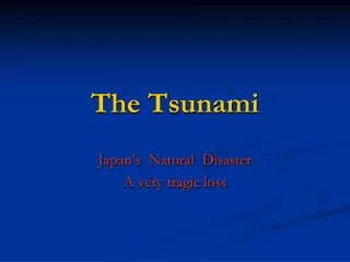 The Tsunami