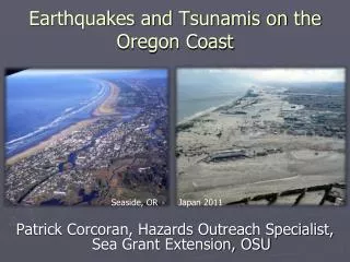 Earthquakes and Tsunamis on the Oregon Coast