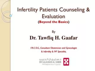 Infertility Patients Counseling &amp; Evaluation