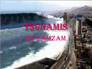 Tsunamis