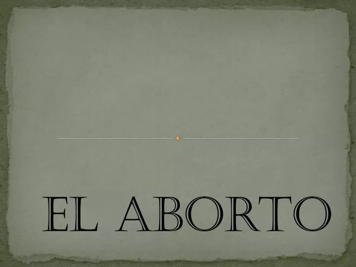 el aborto