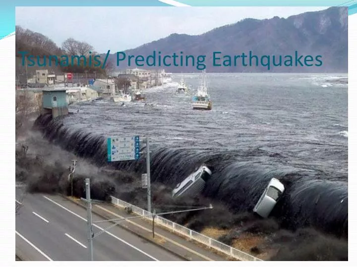 tsunamis predicting earthquakes