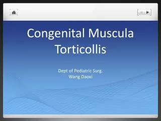 Congenital Muscula Torticollis
