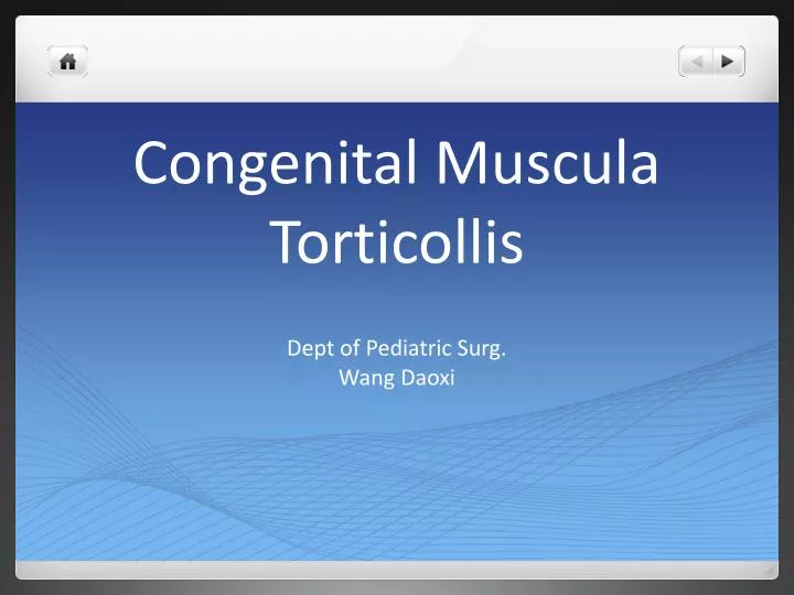 congenital muscula torticollis