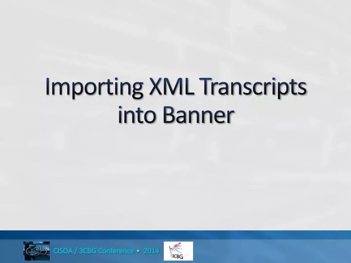 importing xml transcripts into banner