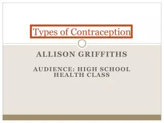 Types of Contraception