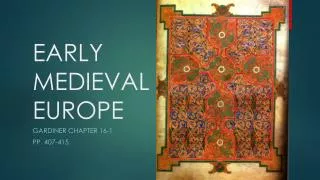 EARLY MEDIEVAL EUROPE