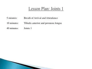 Lesson Plan: Joints 1