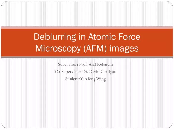 deblurring in atomic force microscopy afm images